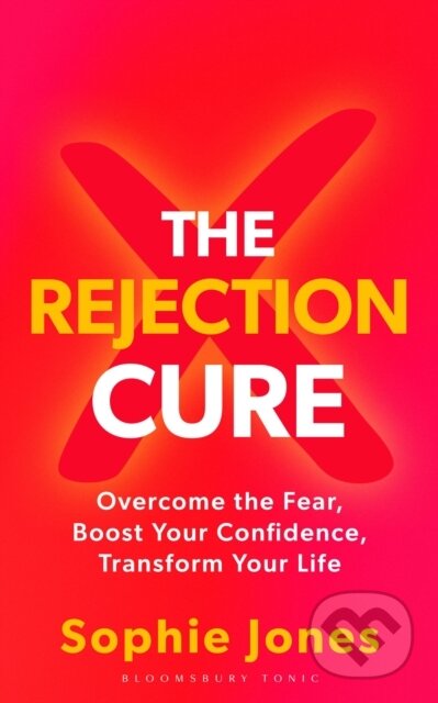 Kniha: The Rejection Cure (Sophie Jones). Bloomsbury, 2026