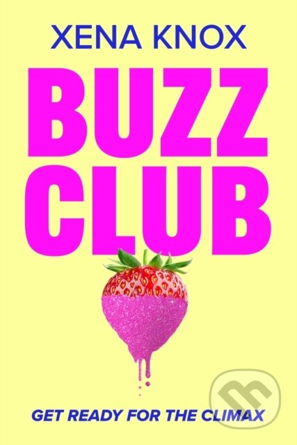 Kniha: Buzz Club (Xena Knox). Hodder Children's Books, 2025