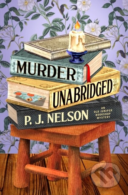 Kniha: An Murder Unabridged (P. J. Nelson). Minotaur Books, 2026
