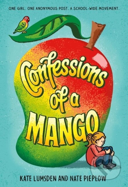 Kniha: Confessions of a Mango (Kate Lumsden a Nate Pieplow). Little, Brown Young Readers, 2026