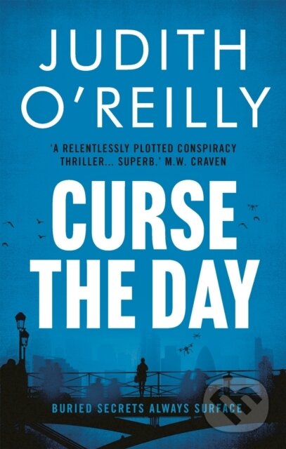 Kniha: Curse The Day (Jude O'Reilly). Head of Zeus, 2020