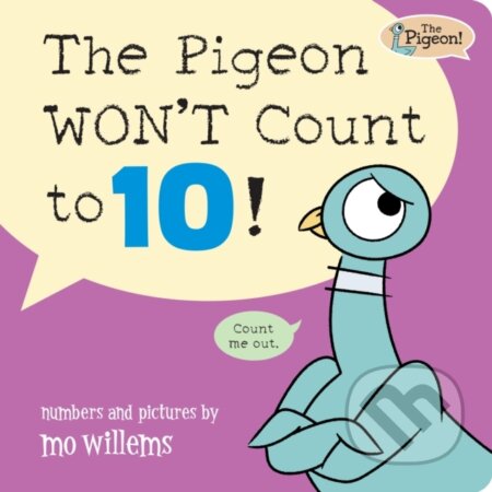 Kniha: The Pigeon WON'T Count to 10! (Mo Workshop). Sterling, 2025
