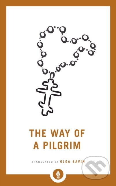 Kniha: The Way of a Pilgrim (Olga Savin). , 2019