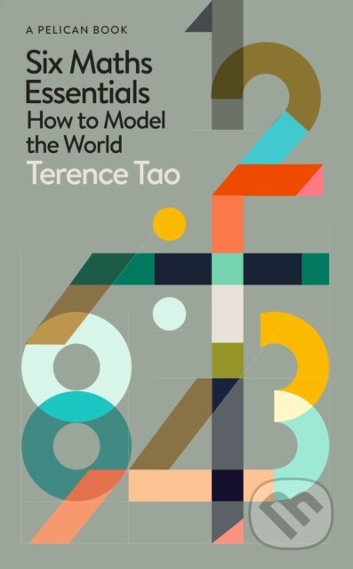 Kniha: Six Maths Essentials (Terence Tao). Penguin Books, 2026