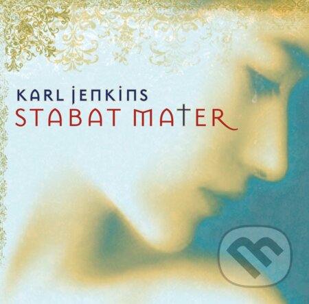 Jenkins Karl: Stabat Mater - Jenkins Karl, EMI Music, 2008