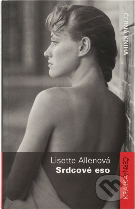 Kniha: Srdcové eso (Lisette Allen). Euromedia Group, 2005