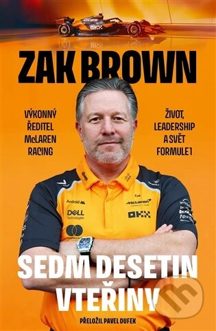 Kniha: Sedm desetin vteřiny (Zak Brown). Pangea, 2026