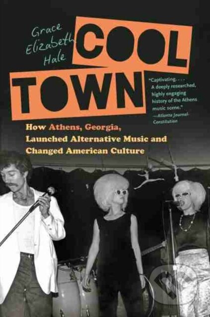 Kniha: Cool Town (Grace Elizabeth Hale). The University of North Carolina, 2021