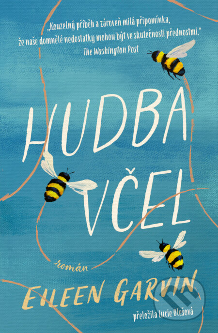 Kniha: Hudba včel (Eileen Garvin). Kontrast, 2026