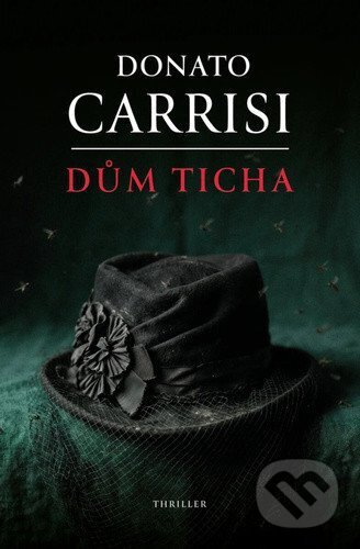 Kniha: Dům ticha (Donato Carrisi). Vendeta, 2026