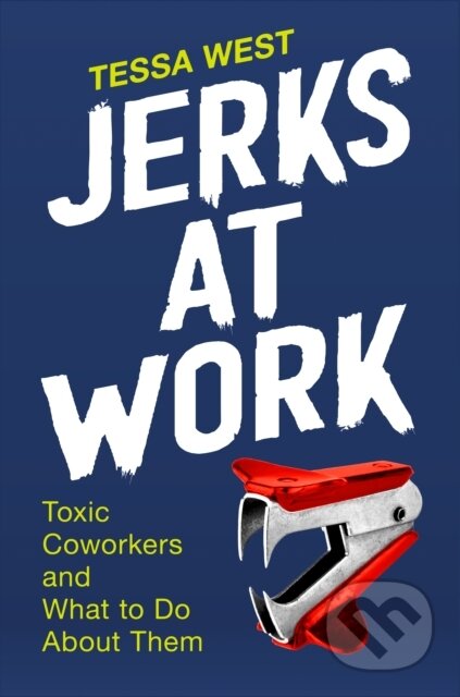 Kniha: Jerks at Work (Tessa West). Portfolio, 2022