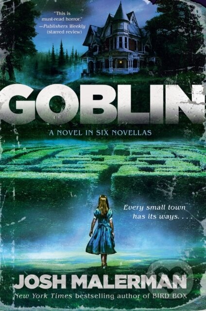 Kniha: Goblin (Josh Malerman). , 1900