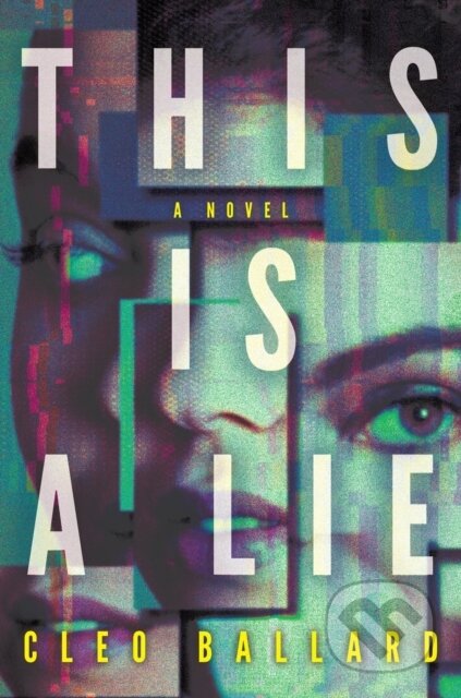 Kniha: This Is a Lie (Cleo Ballard). Crooked Lane Books, 2026