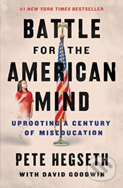 Kniha: Battle for the American Mind (Hegseth Pete). Broadside, 2023