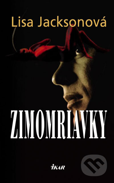 Zimomriavky - Lisa Jacksonová - kniha z kategorie Detektivky