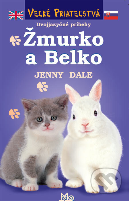 Žmurko a Belko - Jenny Dale, Slovenské pedagogické nakladateľstvo - Mladé letá, 2007