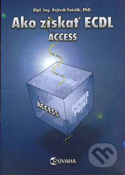 Ako získať ECDL Access - Vojtěch Vatolík, Súvaha, 2004