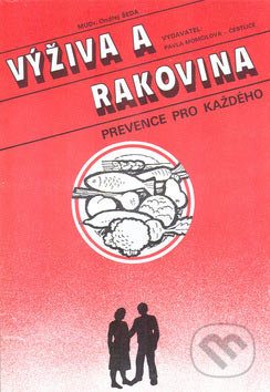 Výživa a rakovina - Ondřej Šeda, Medica Publishing, 1991