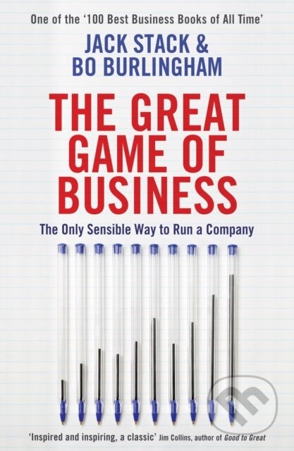 The Great Game of Business - Bo Burlingham, Jack Stack, Profile Books, 2014