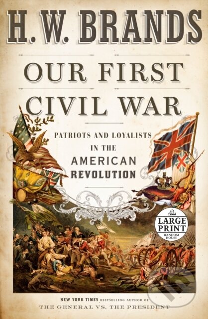 Kniha: Our First Civil War (H. W. Brands). , 2022