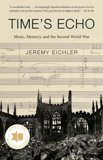 Kniha: Time's Echo (Jeremy Eichler). , 1900