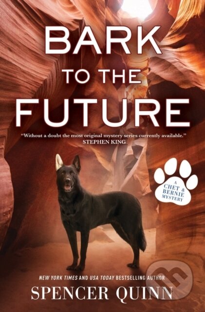 Kniha: Bark to the Future (Spencer Quinn). St Martin's Press, 2023