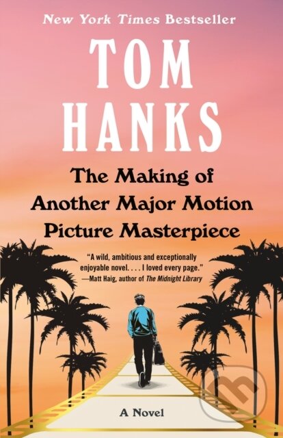 Kniha: Making of Another Major Motion Picture Masterpiece (Tom Hanks). , 1900