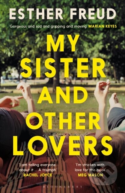 Kniha: My Sister and Other Lovers (Esther Freud). Bloomsbury, 2026