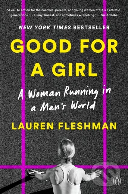 Kniha: Good for a Girl (Lauren Fleshman). , 1900