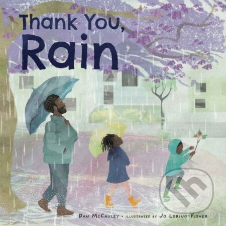 Kniha: Thank You, Rain (Dan McCauley). , 2024