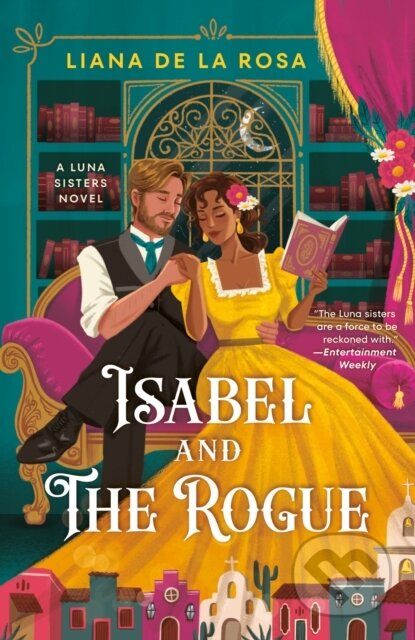 Kniha: Isabel and The Rogue (Liana De La Rosa). Berkley Books, 2024