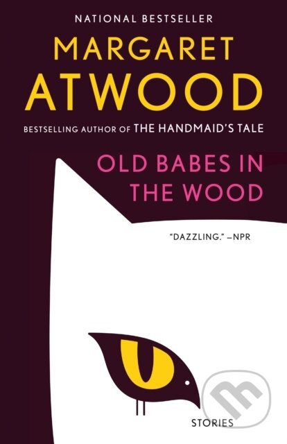 Kniha: Old Babes in the Wood (Margaret Atwood). , 1900
