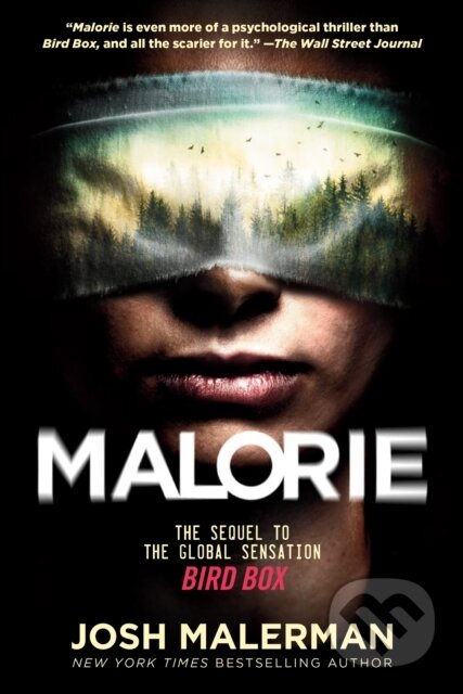 Kniha: Malorie (Josh Malerman). Del Rey, 2021