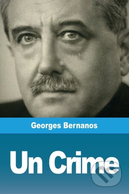 Kniha: Un Crime (Georges Bernanos). , 2020
