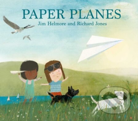 Kniha: Paper Planes (Jim Helmore). Simon & Schuster, 2019