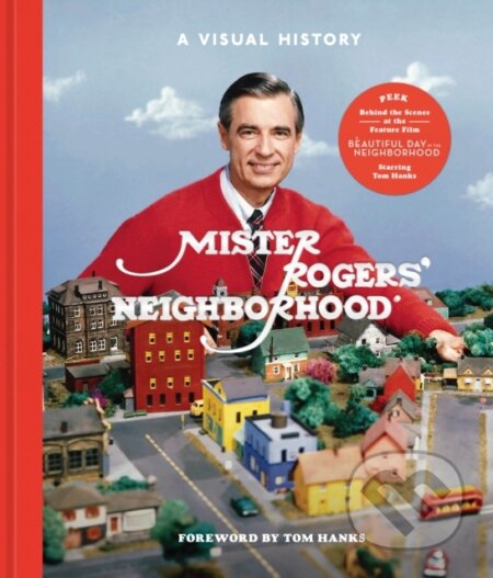 Kniha: Mister Rogers' Neighborhood (Fred Rogers Productions, Tim Lybarger, Melissa Wagner a Jenna McGuiggan). Clarkson Potter, 2019