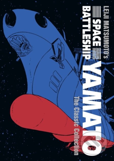 Kniha: Space Battleship Yamato: The Classic Collection (Leiji Matsumoto). Seven Seas, 2019