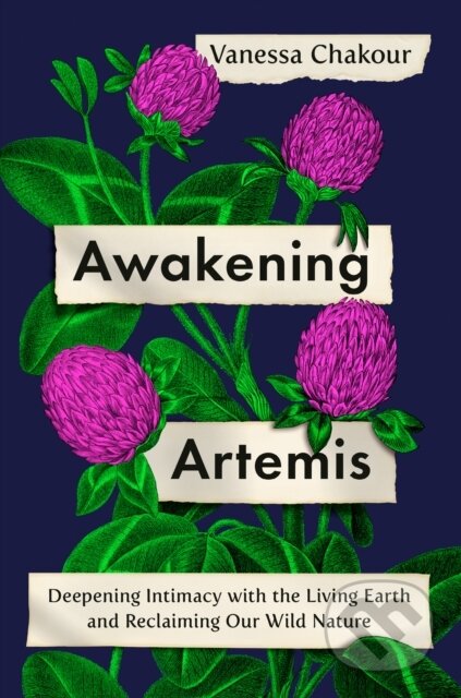 Kniha: Awakening Artemis (Vanessa Chakour). , 1900