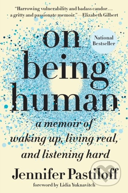 Kniha: On Being Human (Jennifer Pastiloff). , 1900