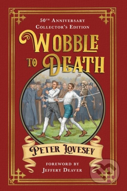 Kniha: Wobble to Death (Deluxe Edition) (Peter Lovesey). , 1900