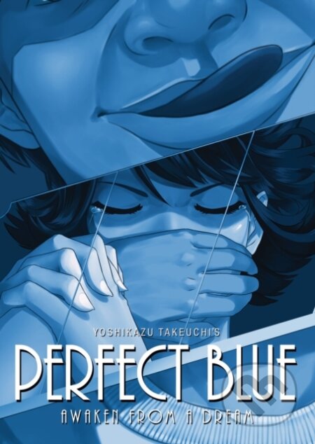 Kniha: Perfect Blue: Awaken from a Dream (Light Novel) (Takeuchi Yoshikazu). Seven Seas, 2018