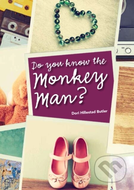Kniha: Do You Know the Monkey Man? (Dori Hillestad Butler). Peachtree, 2018