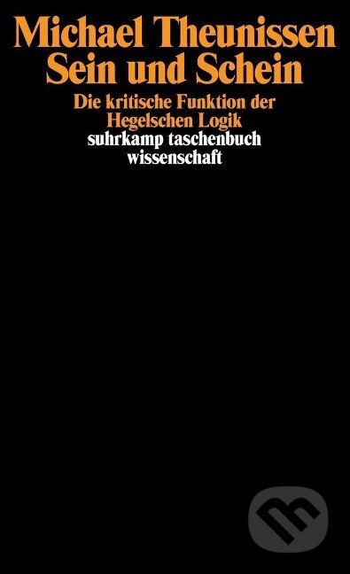 Kniha: Sein und Schein (Michael Theunissen). Suhrkamp, 1978
