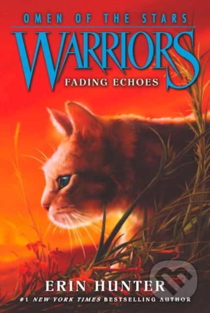 Kniha: Warriors: Omen of the Stars #2: Fading Echoes (Erin Hunter). HarperCollins, 2015
