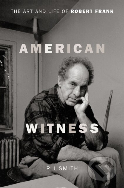 Kniha: American Witness (R J Smith). Da Capo, 2017