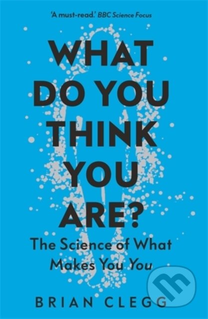 Kniha: What Do You Think You Are? (Brian Clegg). Icon Books, 2021