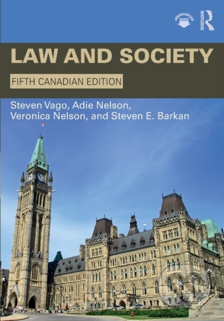 Kniha: Law and Society (Adie Nelson, Veronica Nelson, Steven Vago a Steven E. Barkan). Routledge, 2017