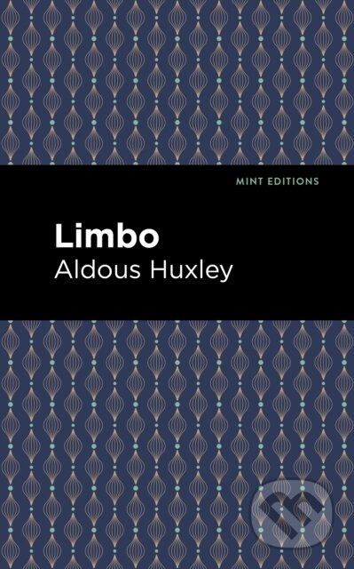 Kniha: Limbo (Aldous Huxley). Mint Editions, 2021