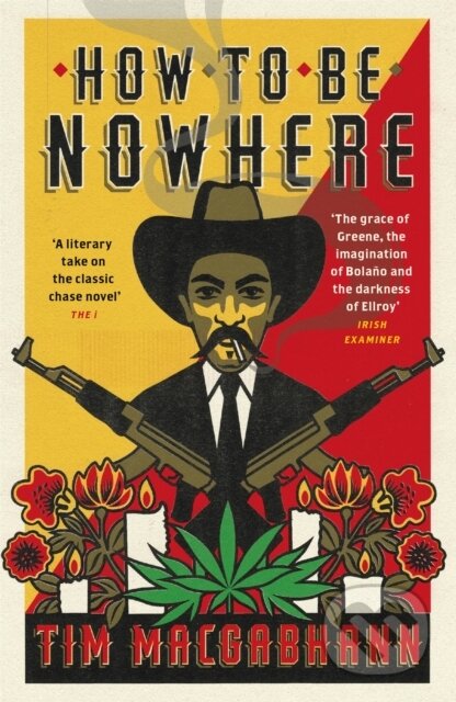 Kniha: How to be Nowhere (Tim Macgabhann). Weidenfeld and Nicolson, 2021