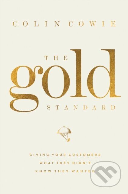 Kniha: The Gold Standard (Colin Cowie). HarperCollins, 2021